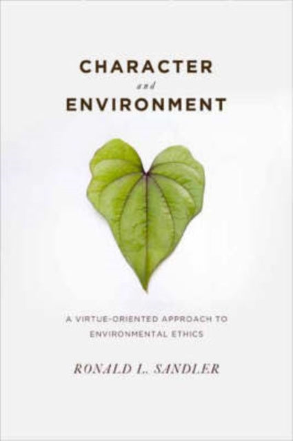 Book cover of: Character and Environment. By: Ronald L. Sandler