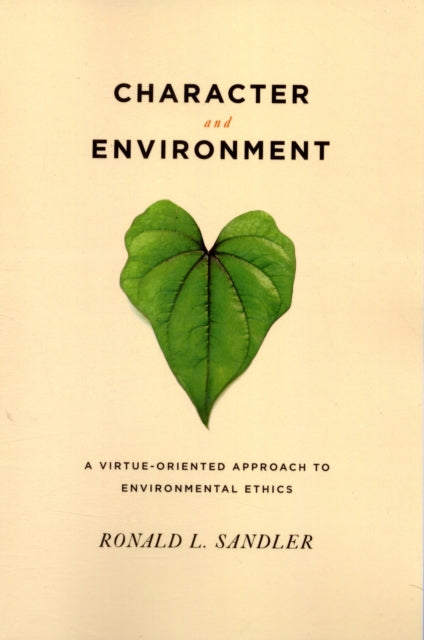 Book cover of: Character and Environment. By: Ronald L. Sandler