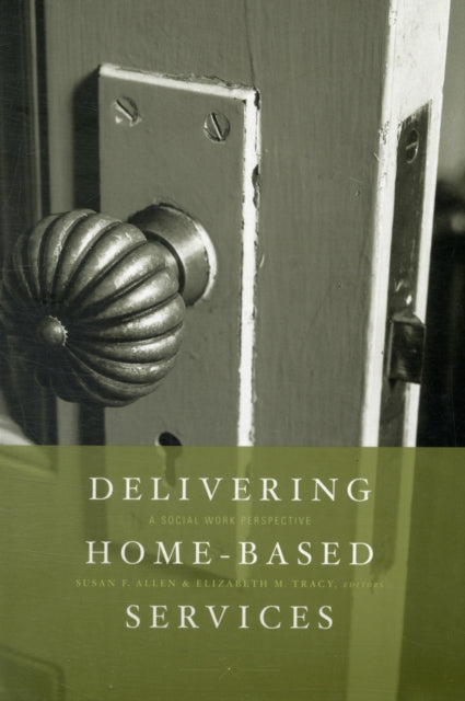 Book cover of: Delivering Home-Based Services