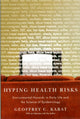 Book cover of: Hyping Health Risks