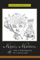 Book cover of: Music, Madness, and the Unworking of Language. By: John T. Hamilton