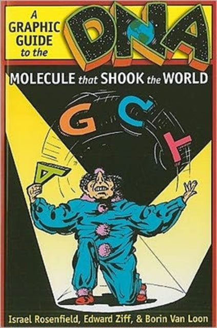 Book cover of: DNA: A Graphic Guide to the Molecule that Shook the World. By: Israel Rosenfield