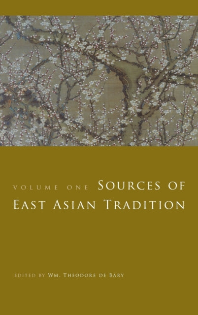 Book cover of: Sources of East Asian Tradition. By: William Theodore De Bary