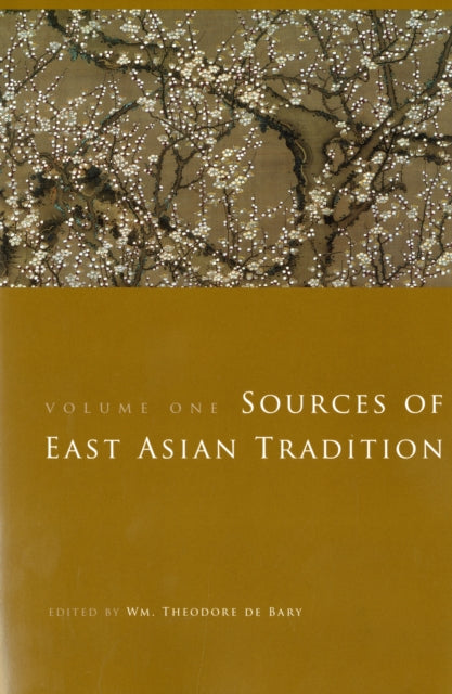 Book cover of: Sources of East Asian Tradition. By: William Theodore De Bary