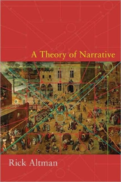 Book cover of: Theory of Narrative. By: Rick Altman