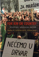 Book cover of: For Kin or Country. By: Stephen M. Saideman
