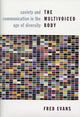 Book cover of: Multivoiced Body. By: Evans, Fred J.
