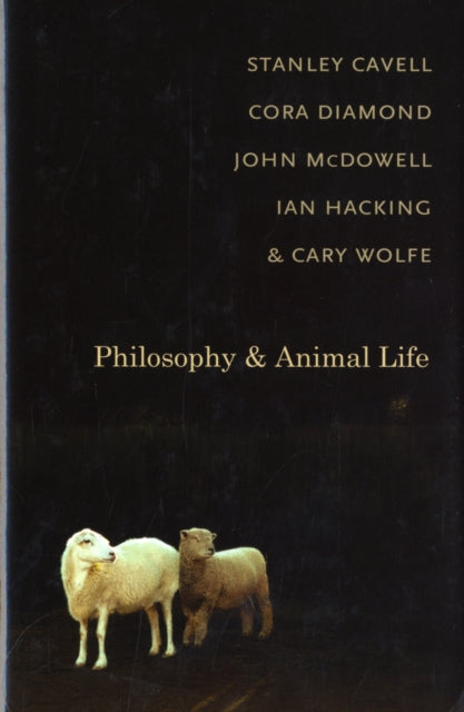 Book cover of: Philosophy and Animal Life