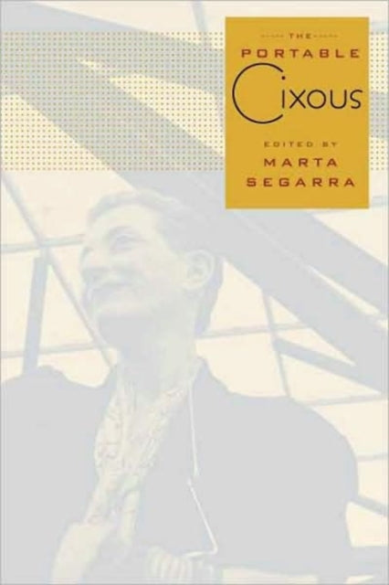 Book cover of: Portable Cixous. By: Hélène Cixous