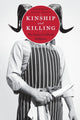 Book cover of: Kinship and Killing. By: Katherine Wills Perlo