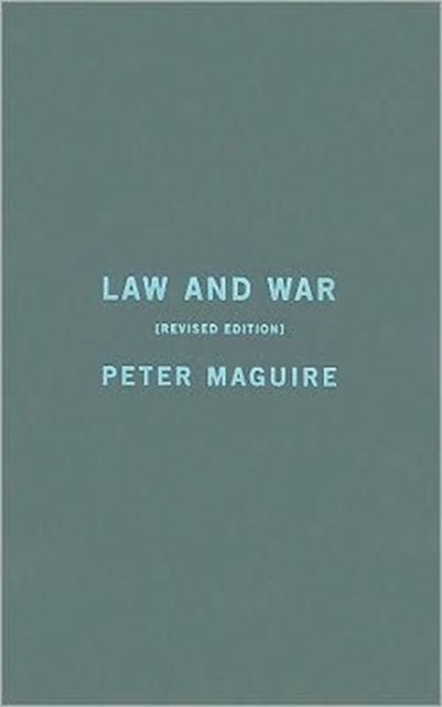 Book cover of: Law and War. By: Peter Maguire