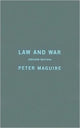 Book cover of: Law and War. By: Peter Maguire