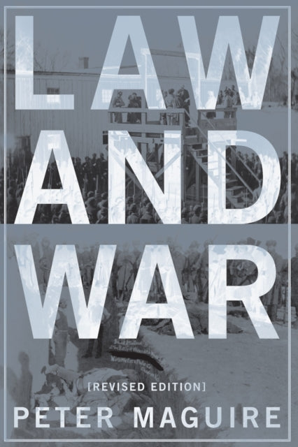 Book cover of: Law and War. By: Peter Maguire