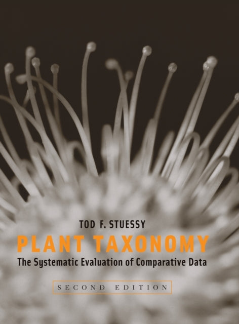 Book cover of: Plant Taxonomy. By: Tod F. Stuessy