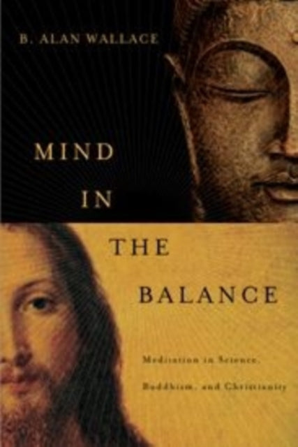 Book cover of: Mind in the Balance. By: B. Alan Wallace