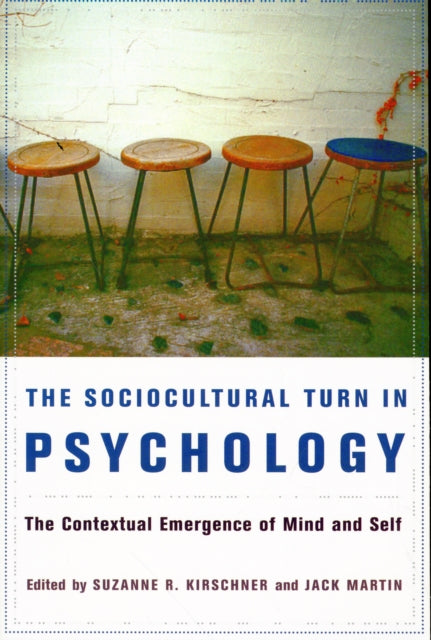 Book cover of: Sociocultural Turn in Psychology. By: Suzanne R. Kirschner
