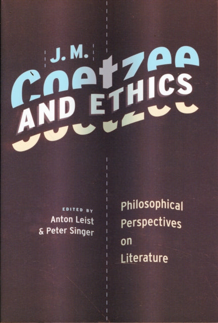 Book cover of: J. M. Coetzee and Ethics