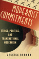 Book cover of: Modernist Commitments. By: Jessica Schiff Berman