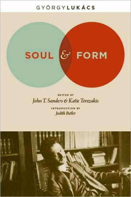 Book cover of: Soul and Form. By: György Lukács