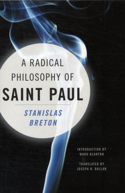 Book cover of: Radical Philosophy of Saint Paul. By: Stanislas Breton