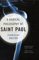 Book cover of: Radical Philosophy of Saint Paul. By: Stanislas Breton