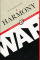 Book cover of: Harmony and War