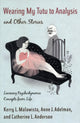 Book cover of: Wearing My Tutu to Analysis and Other Stories. By: Kerry L. Malawista