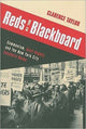 Book cover of: Reds at the Blackboard. By: Clarence Taylor