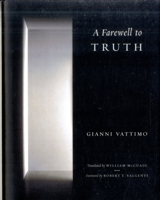 Book cover of: Farewell to Truth. By: Gianni Vattimo