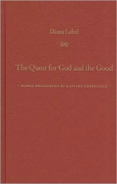 Book cover of: Quest for God and the Good. By: Diana Lobel
