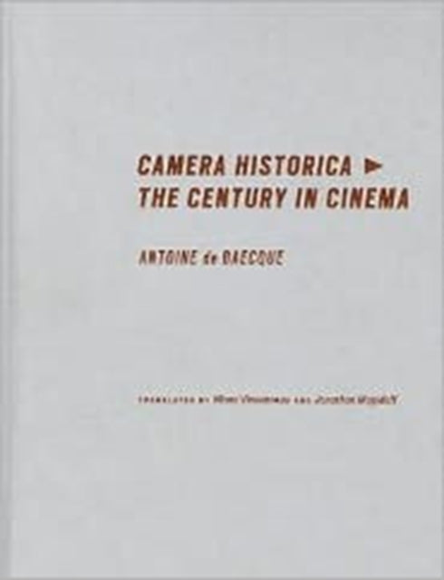 Book cover of: Camera Historica. By: Antoine de Baecque