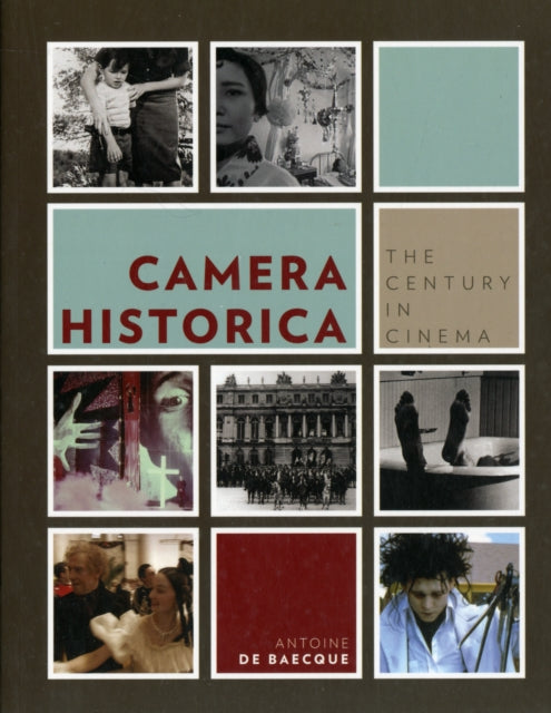 Book cover of: Camera Historica. By: Antoine de Baecque
