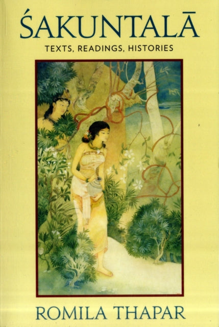 Book cover of: Sakuntala. By: Romila Thapar