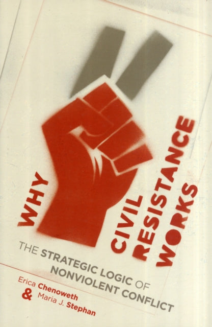 Book cover of: Why Civil Resistance Works