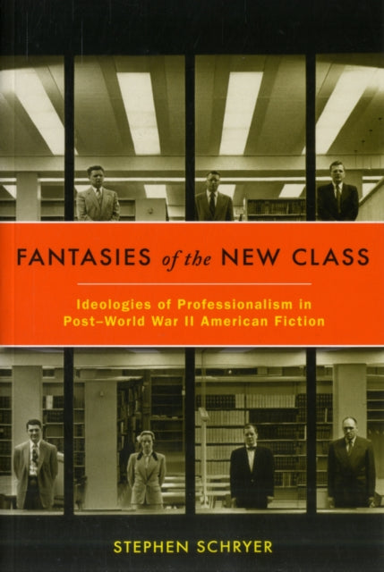 Book cover of: Fantasies of the New Class