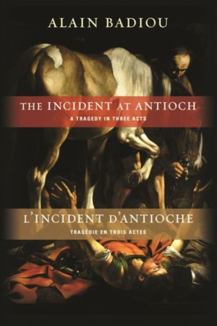 Book cover of: Incident at Antioch / L’Incident d’Antioche
