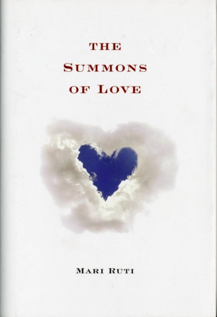 Book cover of: Summons of Love. By: Mari Ruti