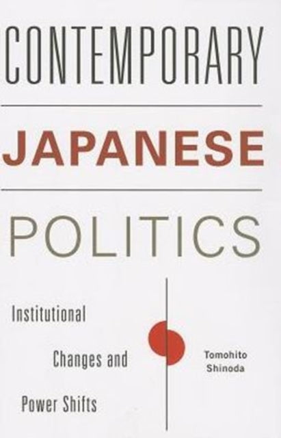 Book cover of: Contemporary Japanese Politics