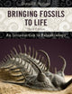 Book cover of: Bringing Fossils to Life. By: Donald R. Prothero