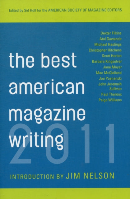 Book cover of: Best American Magazine Writing 2011. By: American Society of Magazine Editors