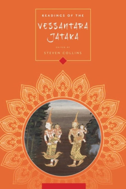 Book cover of: Readings of the Vessantara Jataka. By: Steven Collins