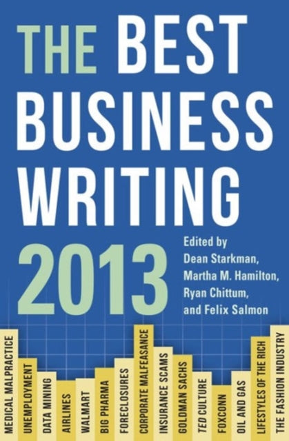 Book cover of: Best Business Writing 2013. By: Dean Starkman