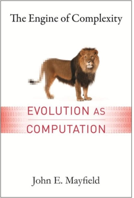 Book cover of: Engine of Complexity. By: John E. Mayfield