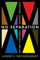 Book cover of: No Separation. By: Ludger H. Viefhues-Bailey