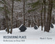 Book cover of: Recovering Place. By: Mark C. Taylor