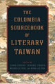Book cover of: Columbia Sourcebook of Literary Taiwan