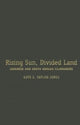 Book cover of: Rising Sun, Divided Land. By: Kate E. Taylor-Jones