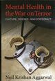 Book cover of: Mental Health in the War on Terror. By: Neil Krishan Aggarwal