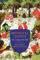Book cover of: Medieval Tastes. By: Massimo Montanari
