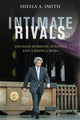 Book cover of: Intimate Rivals. By: Sheila A. Smith
